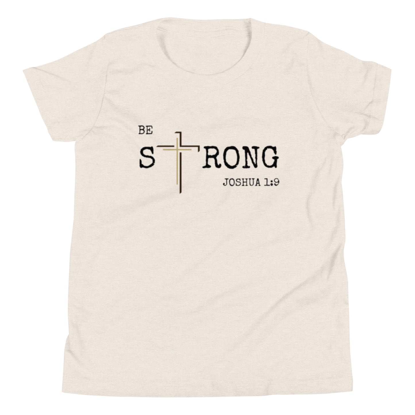 Youth Short Sleeve T-Shirt - Be Strong