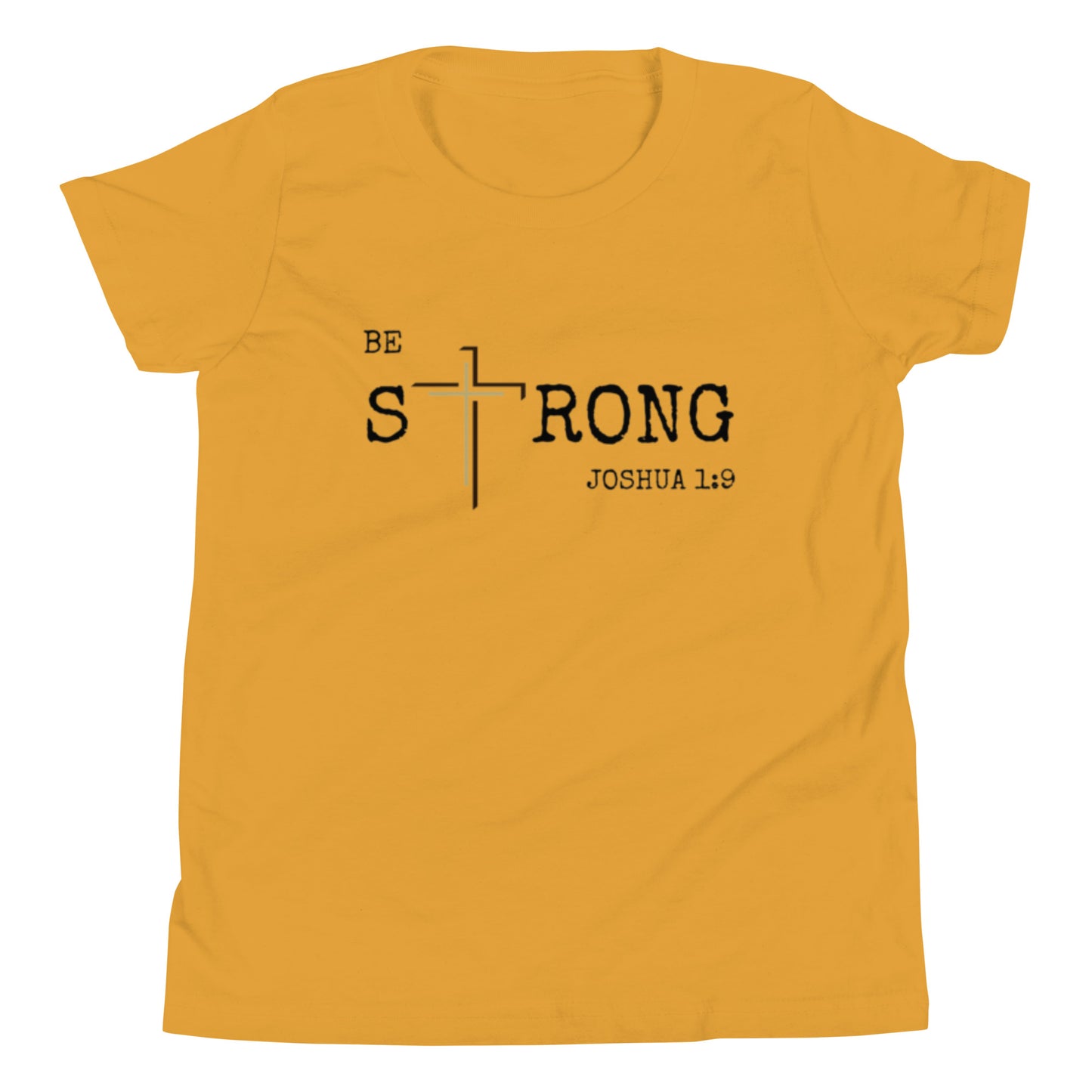 Youth Short Sleeve T-Shirt - Be Strong