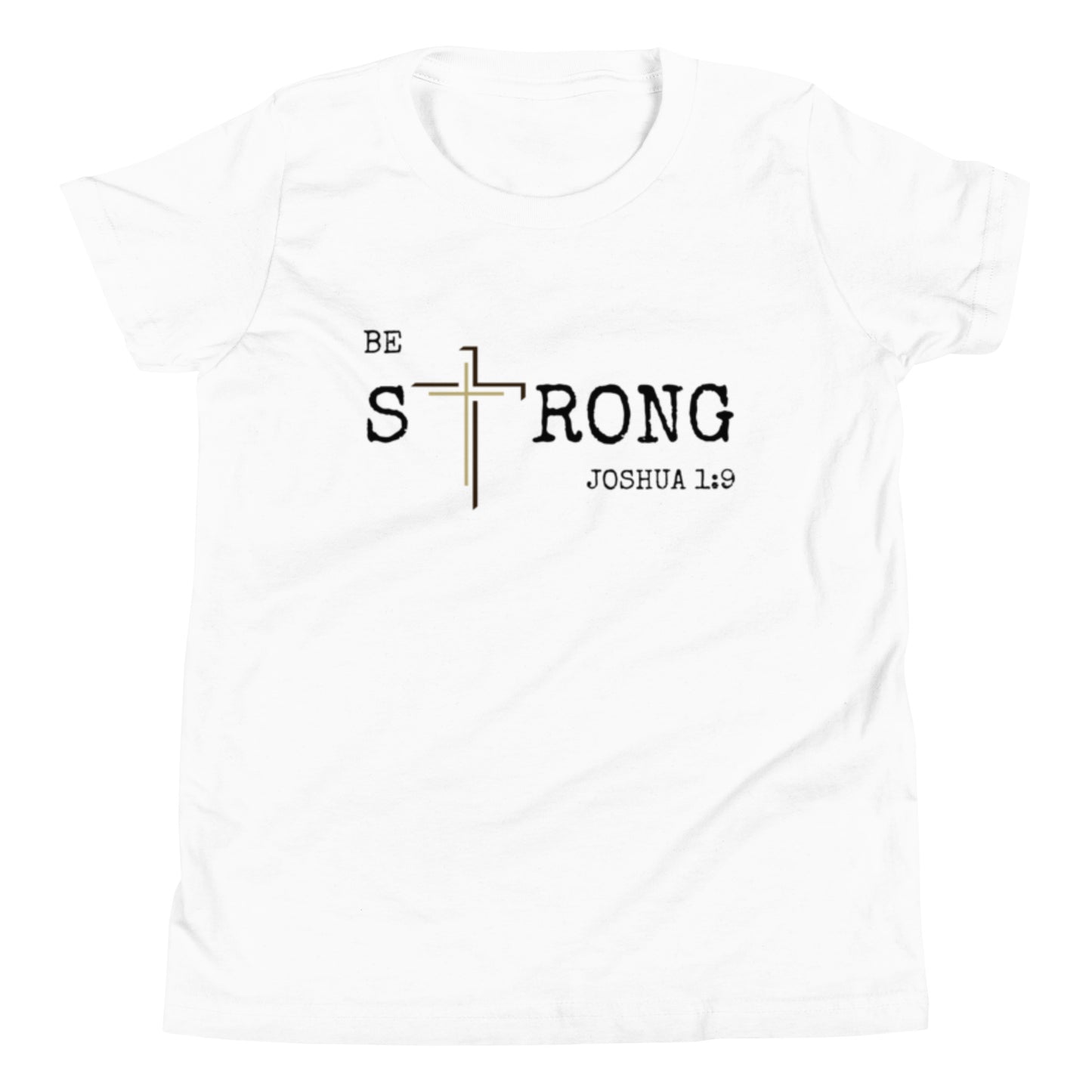 Youth Short Sleeve T-Shirt - Be Strong